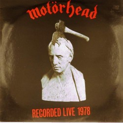 Пластинка Motorhead Wat's words worth? Recorded live 1978